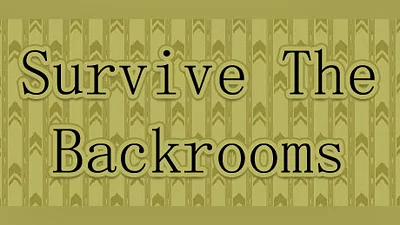 Сборник Survive The Backrooms!