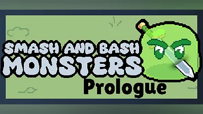 Сборник Smash and Bash Monsters: Prologue