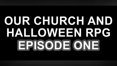 Сборник Our Church and Halloween RPG - Episode One