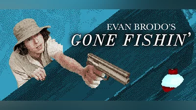 Сборник Evan Brodo's Gone Fishin'