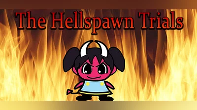 Сборник Hellspawn Trials: how many toddlers can you beat in a fight?
