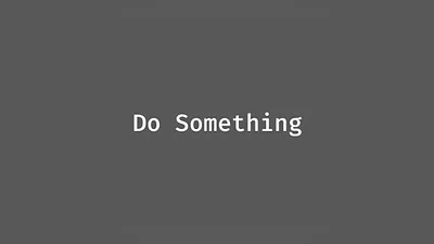 Сборник do something