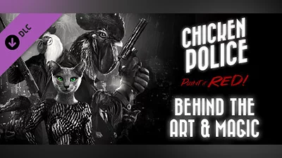 Сборник Behind the Art and Magic of Chicken Police