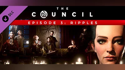 Сборник The Council - Episode 3: Ripples