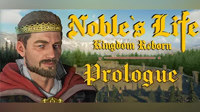 Сборник Noble's Life: Kingdom Reborn - Prologue