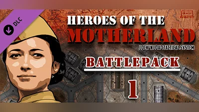 Сборник Lock 'n Load Tactical Digital: Heroes of the Motherland Battlepack 1