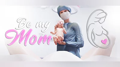 Сборник Be My Mom - maternity simulator, take care of your child