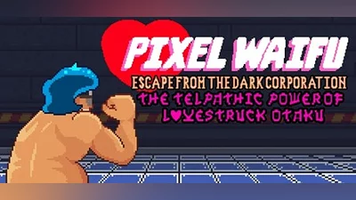 Сборник Pixel Waifu: Escape from the dark corporation. The telepathic power of a lovestruck otaku Demo