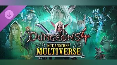 Dungeons 4 - Not Another Multiverse