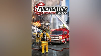 Firefighting Simulator - The Squad standard edition на steam