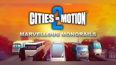 Cities in Motion 2 Marvellous Monorails (DLC) [Global] [Standard]