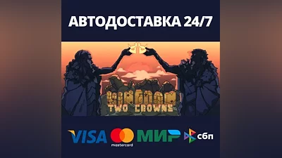 Kingdom Two Crowns АВТОДОСТАВКА Steam Россия