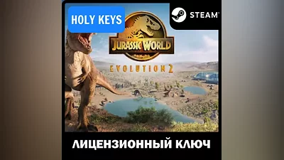 Jurassic World Evolution 2 /Deluxe STEAM КЛЮЧ РФ+МИР