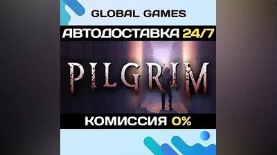 PILGRIM STEAM GIFT АВТОДОСТАВКА