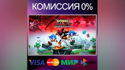 SONIC X SHADOW GENERATIONS STEAM•RU|KZ|UA