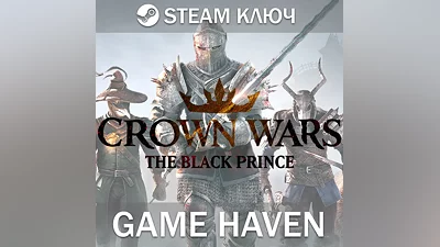 Crown Wars: The Black Prince | Steam Ключ РФ+СНГ