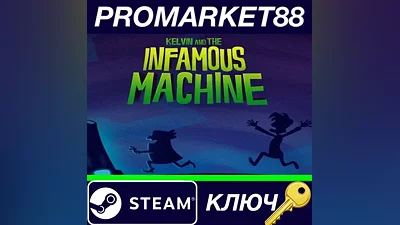 Kelvin and the Infamous Machine Steam КЛЮЧ GLOBAL