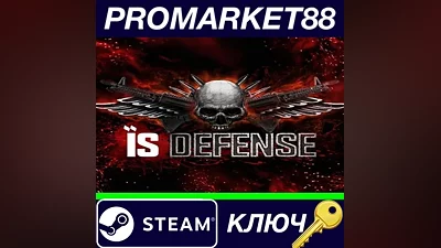 IS Defense Steam КЛЮЧ GLOBAL