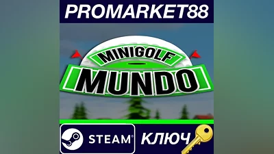 Mini Golf Mundo Steam КЛЮЧ GLOBAL