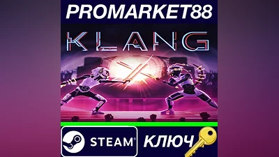 Klang Steam КЛЮЧ GLOBAL