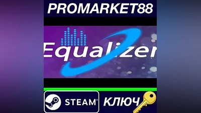Equalizer Steam КЛЮЧ GLOBAL