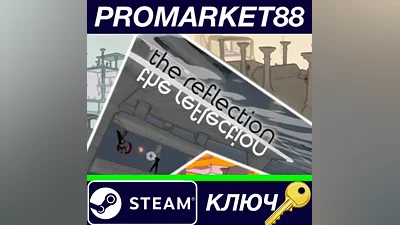 The Reflection Steam КЛЮЧ GLOBAL