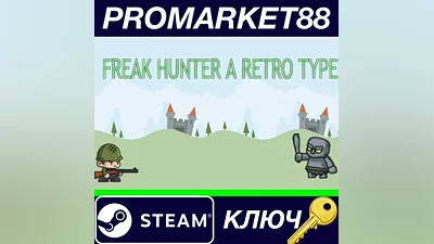Freak Hunter A Retro Type Steam КЛЮЧ GLOBAL