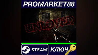 UNLOVED EU Steam КЛЮЧ ЕВРОПА