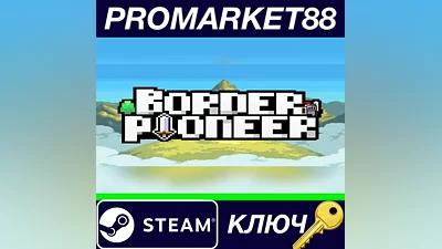 Border Pioneer Steam КЛЮЧ GLOBAL