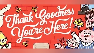 Thank Goodness You're Here! | АВТОДОСТАВКА RU Steam