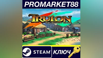 Trulon: The Shadow Engine Steam КЛЮЧ GLOBAL (NO TR)