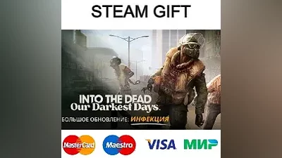 Into the Dead: Our Darkest Days| steam RU/UA/KZ/CНГ