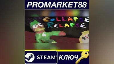 Collapse Relapse Steam КЛЮЧ GLOBAL