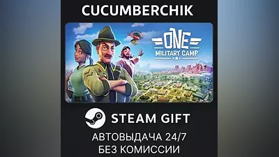 One Military Camp STEAM GIFT AUTO RU+МИР