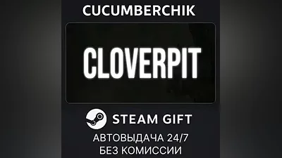 CloverPit STEAM GIFT AUTO RU+МИР