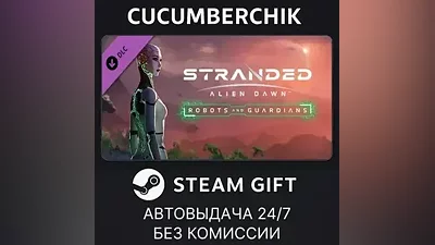 Stranded: Alien Dawn - Robots and Guardians STEAM GIFT AUTO RU+МИР