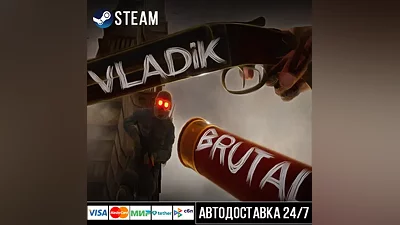 VLADiK BRUTAL СТИМ Steam Gift