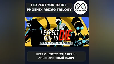 I Expect You To Die: Phoenix Rising Meta Quest 2/3/3s