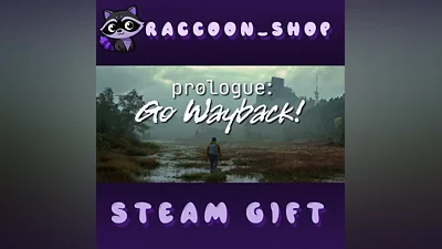 Prologue: Go Wayback! * STEAM RU*KZ*UA*СНГ