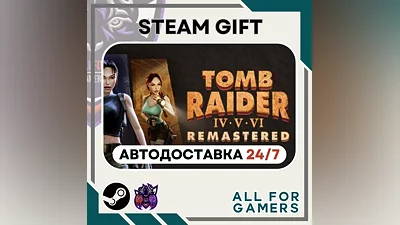 Tomb Raider IV-VI Remastered Steam GIFT Авто RU+Подарок