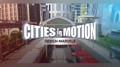 Cities in Motion Design Marvels (DLC) [Global] [Standard]