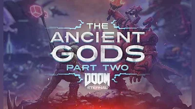 DOOM Eternal The Ancient Gods Part Two (DLC) [Europe] [Standard]