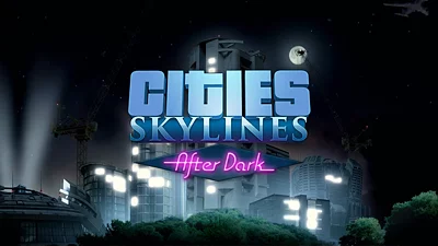 Cities Skylines After Dark (DLC) [China] [Standard]