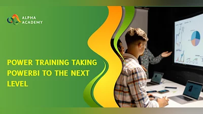 Power Training Taking PowerBI to the next level [Global] [Standard]