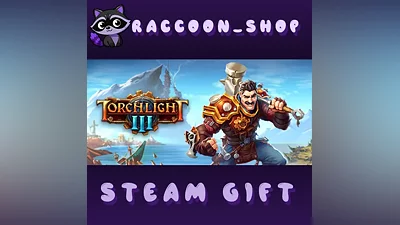 Torchlight III * STEAM RU*KZ*UA*СНГ