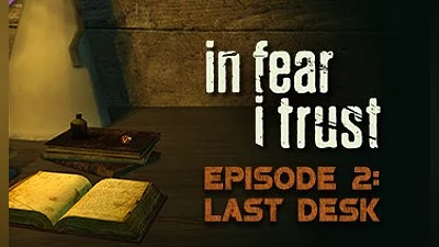 In Fear I Trust Episode 2 Last Desk (DLC) [RU/CIS/ASIA/LATAM/TR] [Standard]