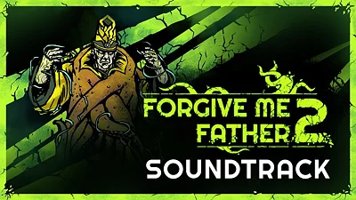 Forgive Me Father 2 Soundtrack (PC) [RU/CIS/ASIA/LATAM/TR] [Standard]