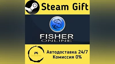 Fisher Online Steam Gift РФ/КЗ/др. Автодоставка