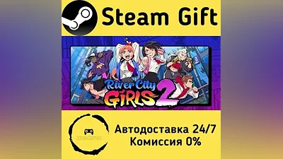 River City Girls 2 Steam Gift РФ/КЗ/др.