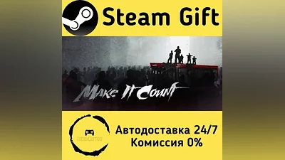 Make It Count Steam Gift РФ/КЗ/др. Автодоставка